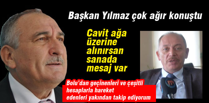 Başkan Yılmaz'dan çok ama çok sert açıklamalar