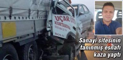 Sanayinin tanınmış esnafı kaza yaptı