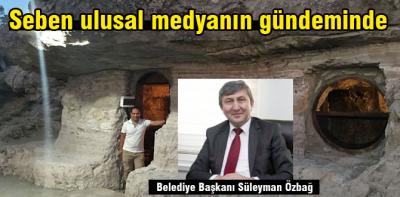 Seben ulusal medyanın gündeminde