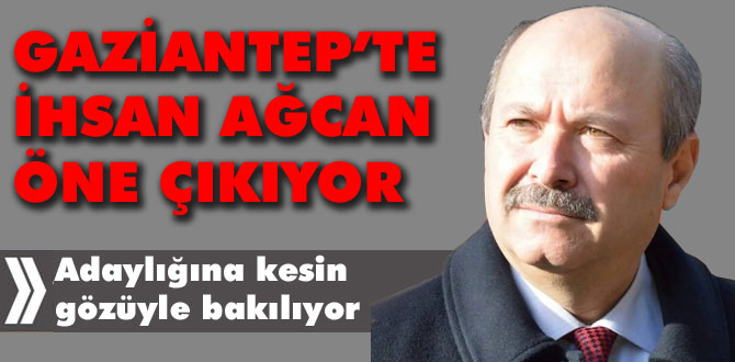 İhsan Ağcan memleketinde aday olacak