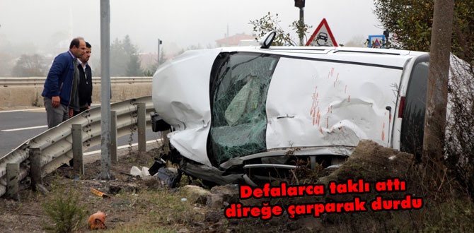 Defalarca takla attı
