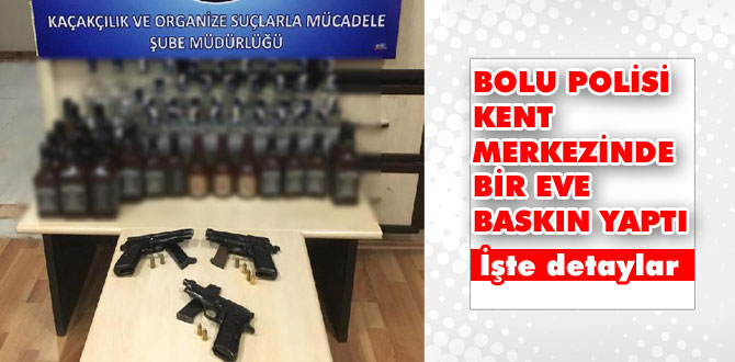 Bolu'da kaçak içki operasyonu: 2 gözaltı