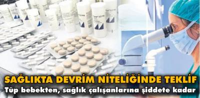 Sağlıkta devrim getiren teklif