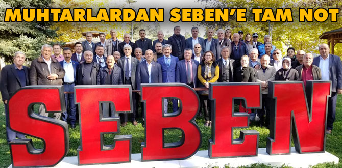 Muhtarlardan Seben'e tam not