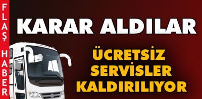 Ücretsiz servisler kalkıyor