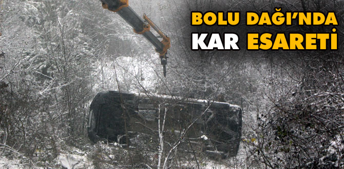 Bolu Dağı'nda kar yağışı devam ediyor