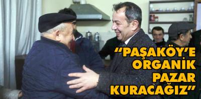 Paşaköy'e organik pazar projesini açıkladı