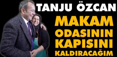 Tanju Özcan makam kapısını kaldıracak