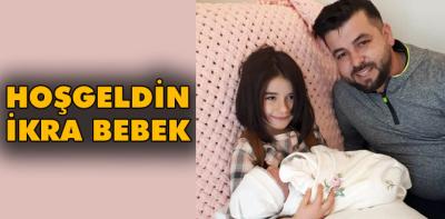 Aramıza hoşgeldin İkra bebek