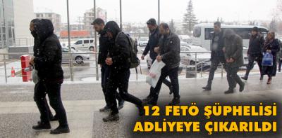 Bolu'da 12 FETÖ şüphelisi adliyede