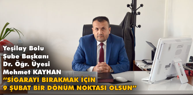 “Sigarayı bırakmak için 9 Şubat bir dönüm noktası olsun”