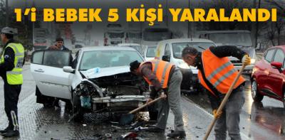 1'i bebek 5 kişi yaralandı