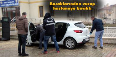 Bacaklarından vurup hastaneye bıraktı