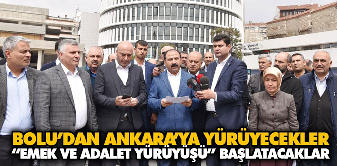 Bolu'da Ankara'ya yürüyecekler