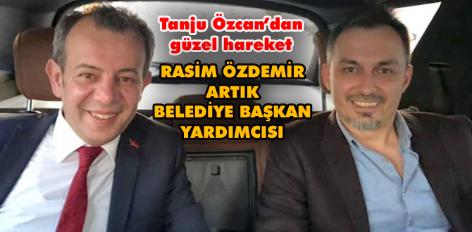 Rasim Özdemir başkan yardımcısı oldu