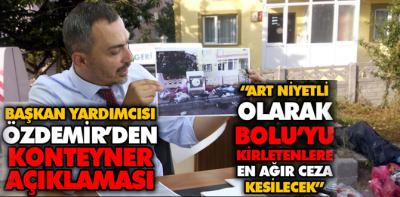 “Art niyetli olarak Bolu'yu kirletenlere en büyük ceza kesilecek”