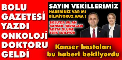 Bolu Gazetesi yazdı, doktor geldi