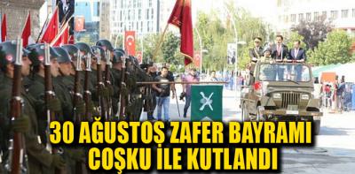 30 Ağustos Zafer Bayramı Kutlandı