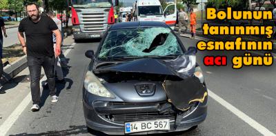 Bolunun tanınmış esnafının acı günü