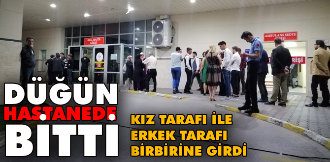 Düğün hastanede bitti