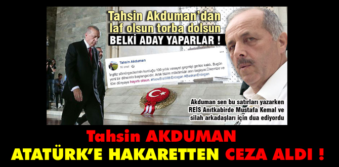 Atatürk'e hakaretten ceza aldı