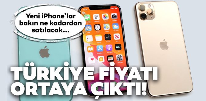 iPhone 11, Pro, Pro Max Türkiye fiyatı ortaya çıktı!