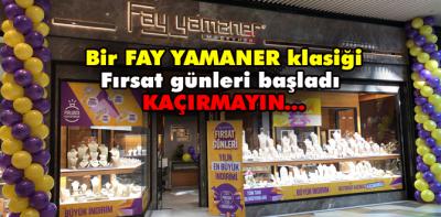 Fay Yamaner'den Altın Fırsat Günleri
