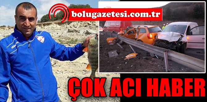 Bolu güne acı haberle başladı