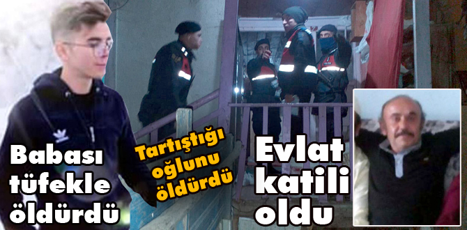 Tartıştığı oğlunu öldürdü