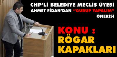 CHP'li meclis üyesinden gurup teklifi