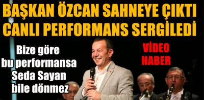 Tanju başkandan canlı performans