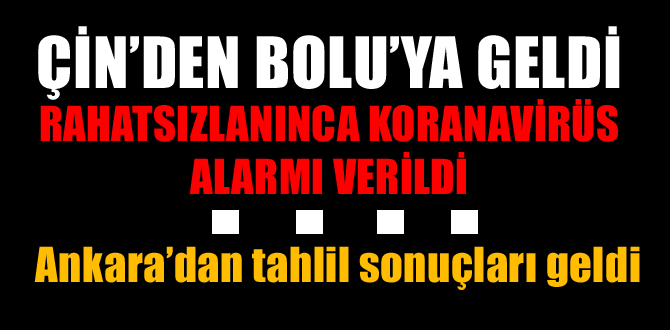 Bolu'da koranavirüs alarmı