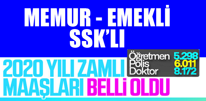 Memur ve emeklilerin 2020'de alacakları zam oranı