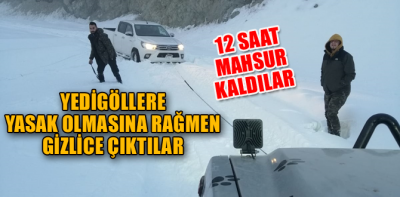 12 saat mahsur kaldılar