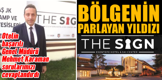 Bölgenin parlayan yıldızı The Sign Esentepe Hotel & Skı Center