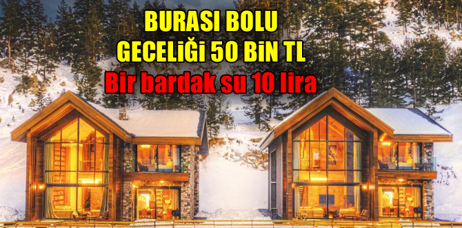 Kartalkaya’da geceliği 50 bin TL’ye konaklama