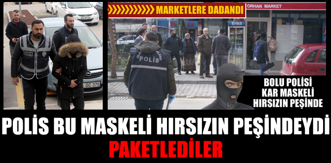 Kar maskeli market hırsızı yakalandı