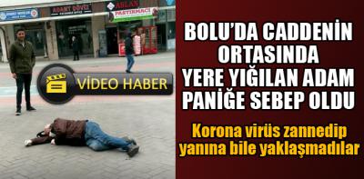 Bolu'da cadde ortasında korona virüs paniği