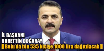 Bolu’da bin 535 kişiye 1000’er lira dağıtılacak