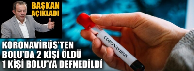 BOLU'DA 2 KİŞİ ÖLDÜ, 1 KİŞİ DEFNEDİLDİ