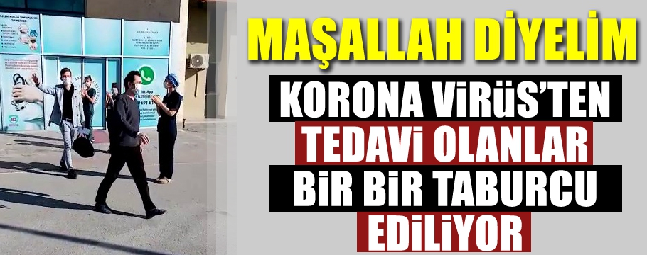 BOLUNUN MAŞALLAHI VAR... HASTALAR İYİLEŞİYOR