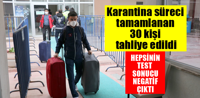 Bolu’da, karantina süreci tamamlanan 30 kişi tahliye edildi