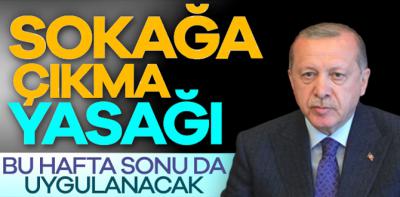 Erdoğan, sokağa çıkma yasağı kararını açıkladı