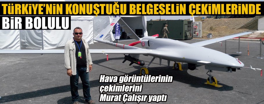 TÜRKİYE'NİN KONUŞTUĞU BELGESELİ EKİBİNDE BİR BOLULU