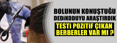 TESTİ POZİTİF ÇIKAN BERBERLER VAR MI ?