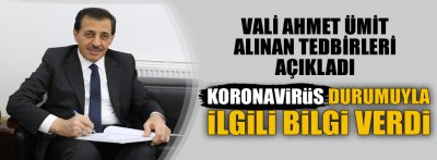 VALİ ÜMİR RAMAZAN TEDBİRLERİNİ AÇIKLADI