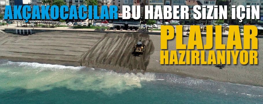 Akçakoca'da plajlar hazırlanıyor