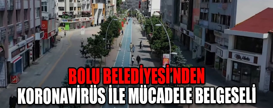 Belediyeden koronavirüs mücadele belgeseli