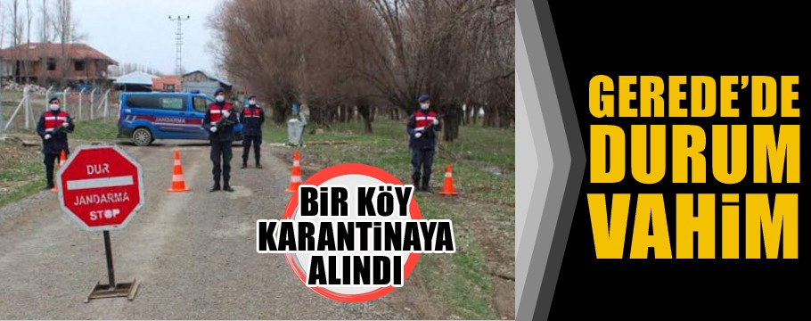 BİR KÖY KARANTİNAYA ALINDI