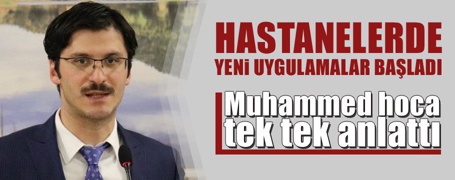 Hastanelerde yeni uygulamalar hayata geçti